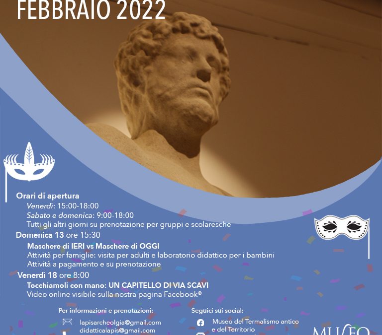 Febbraio 2022 al Museo del termalismo antico e del territorio